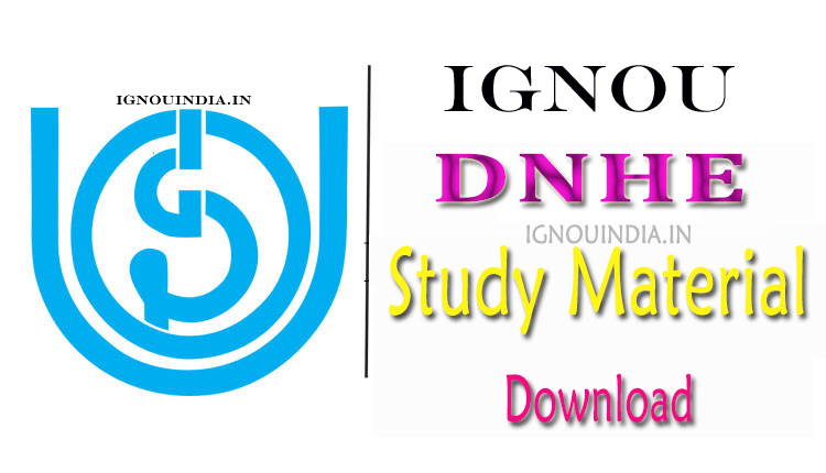 IGNOU DNHE Study Material Download, IGNOU DNHE Study Material, DNHE Study Material Download ,  DNHE Study Material, IGNOU DNHE-01 Study Material Download , IGNOU DNHE-02 Study Material Download , IGNOU DNHE-03 Study Material Download , IGNOU DNHE Study Material & ebook Download, IGNOU DNHE egyanksh Study Material Download, IGNOU DNHE egtyankosh Download   