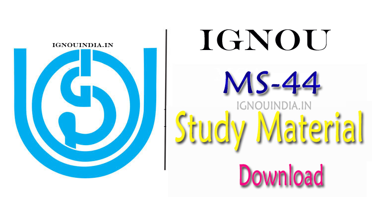 IGNOU MS-44 Study Material, IGNOU MS-44 Study Material Download, IGNOU MS-44 egyabnkosh,  MS-44 Study Material, IGNOU PGDFM MS-44 Study Material, IGNOU MS-44 ebook