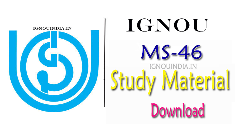 IGNOU MS-46 Study Material, IGNOU MS-46 Study Material Download, IGNOU MS-46 egyankosh, IGNOU MS-46 Study Material & ebook, IGNOU MS-46 ebook,  MS-46 Study Material, IGNOU PGDFM MS-46 Study Material