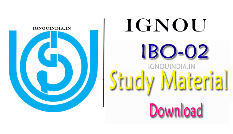 IGNOU IBO-02 Study Material, IGNOU IBO-02 egyankosh, IGNOU IBO-02 Study Material, IGNOU IBO-02 Study Material & ebook, IGNOU PGDIBO IBO-02 Study Material