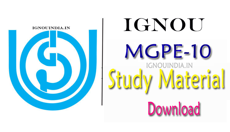 IGNOU MGPE-010 Study Material, IGNOU MGPE-010 Study Material Download, IGNOU MGPE-010 egyankosh, MGPE-010 Study Material, IGNOU PGDGPS MGPE-010 Study Material, MGPE-010 Study Material, MGPE-010 Study Material