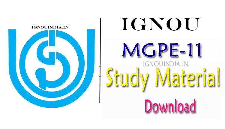 IGNOU MGPE-11 Study Material, IGNOU MGPE-11 Study Material Download, IGNOU MGPE-11 egyankosh, IGNOU MGPE-11 ebook,  MGPE-11 Study Material, IGNOU PGDGPS MGPE-11 Study Material