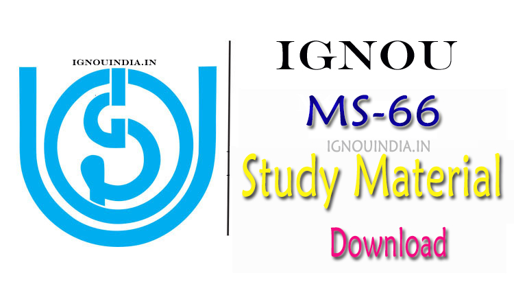 IGNOU MS-66 Study Material, IGNOU MS-66 Study Material Download, IGNOU MS-66 egyankosh, IGNOU MS-66 ebook, IGNOU PGDMM MS-66 Study Material, PGDMM MS-66 Study Material