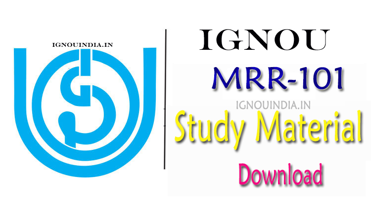 IGNOU MRR-101 Study Material IGNOU MRR-101 Study MaterialDownload, IGNOU MRR-101 Study Material & egyankosh, IGNOU MRR-101 Study Material & ebook, IGNOU MRR-101 egyankosh, IGNOU PGDMRR MRR-101 Study Material, IGNOU PGDMRR MRR-101 Study Material   & egyankosh