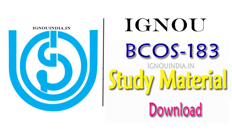 IGNOU BCOS-183 Study Material in Hindi. IGNOU BCOS-183 Study Material in Hindi Download, BCOMG BCOS-183 Study Material in Hindi, BCOS-183 Study Material in Hindi BCOMG, IGNOU BCOS-183 egyankosh in Hindi, IGNOU BCOS-183 ebook in Hindi