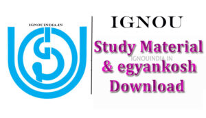 IGNOU Study Material, Egyankosh Download